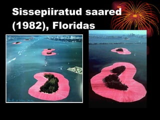 Sissepiiratud saared (1982), Floridas  