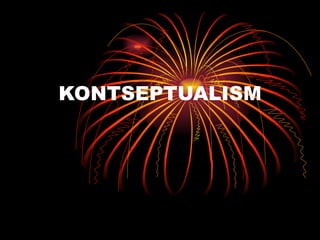 KONTSEPTUALISM 