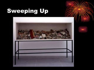 Sweeping Up 
