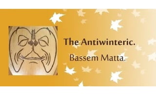 The Antiwinteric!