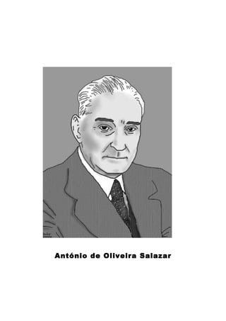 António de Oliveira Salazar
 