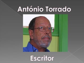 António Torrado  Escritor 