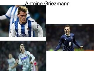 Antoine Griezmann
 