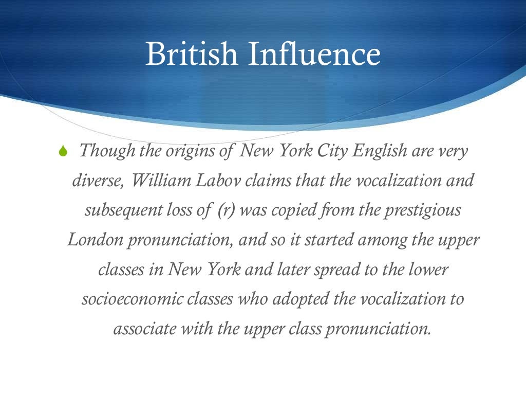 New York Accent a History