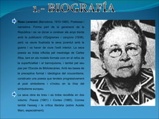 Rosa Leveroni  (Barcelona, 1910-1985). Poetessa i narradora. Forma part de la generació de la República i es va donar a co...