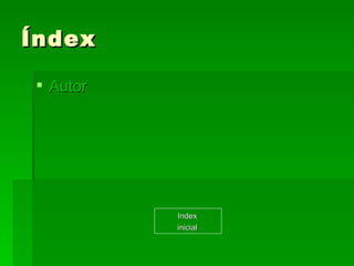 Índex Autor Index inicial 
