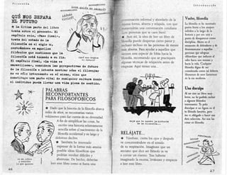 "


                 .Filoso:fia                                                                                                                       v: , .' ,
                                                                                                                                          -r:    ';'¿con                                                                                                                                                                                                     in t ro          d u ce
                                                                                                                                                                                                                                                                                                                                                                              t.:
                                                                                                                                                                                                                                                                                                                                                                                             i1ó ~,
                                                                                                                                                                                                                                                                                                                                                                                              -r,

                                                                                                 ..                                                                                                                                                                                                  F
                                                           --',       •
                                                                                              :-~ ~.
                                                                                                         ~li
                                                                                                                                                                                                                                                                              -1.. •.
                                                                                                                                                                                                                                                                                        "A   f.'         r·

,(               'Qui 'lIcis                                      J>EPW
                                                                                                                                                                                                         .'-i·

                                                                                                                                                                                                          ?.,:¿~,
                                                                                                                                                                                                    ;c6riversación'informal y abordarlo de la
                                                                                                                                                                                                                                                          -«:         ,                                              ,               "
                                                                                                                                                                                                                                                                                                                                                

                                                                                                                                                                                                                                                                                                                                           Vuelve; filosofía
                 EL FUTURO                                                           '.,~.                                                                                                                                                                                                                                                               'r'
                 ';         "               '.                                                                                                                                                      ~:?n~~a.forma, abierta y'relajada, conque                                                                                               La filosofia se ha mostrado
                 '~ La liuima
                  ..;
                        parle del libro
                            e   _r'l                  :.
                                                                                                                                                                                                    " o',:             ,-          'd"
                                                                                                                                                                                                    - antendrías una conversación coti iana                               ,                                                                ,pasiva.frente a los' ataques.
        trata sobre' el presente. El "                                                                                                                                                                                                                                                                                                      sufridos, a'lo larg.o de la.~
                                                                                                                                                                                                     (con personas, que' tecaenbien). -', ..                                                                                                                                                          .' .
                                                                                                                                                                                                                                                •                     "        ~   ,                      -ÓÓ;               "




                                                                                                                                                                                                         ,"                          .,'                                                                         '                          historia Y·por eso está a
        oapítul,oseis; ,«Pase :tinal»"
        trat~Íi~i es-tado de'la
                                                                                                                                                                                                     "*, 'Aun así,'la idea de leer. un libro de -.                                                                                       ,;puntQ ~~desapar:cer como _
         .                                                        ;                                                                                                                                "filo~~fí~puede de~pertár ciérto'p~v~r Y:.        "
                                                                                                                                                                                                                                                      discip,lina.;Ahora e~ el' '''',
        fil:osOfía' en el' siglo :xi,                                                                                                                                                                ei:hazoülélus~ en las per~ohas de mente, " moment~d~"defén'derse Y' de.                                                                                                                                 ,c

 '. ,~c~~t:X:'n.idose';;en,aquel~os<' «:-;
                                      ""                                                                                                                                                             , 'áS.~bÍfrita.Par~,ayudar;~ aquellos' que ',;}, dese~f!l'ass~~ar'~~qu_eJ!as ..,
                                                                                                                                                                                                                                                                                 < :
" -',,'"iif~S,OfO~  iue ~osti~~en que l~, ,~~.~
                                             ..                                                                                                                                                      {;n:ten esta' ~si?eci~~,d~
                                                                                                                                                                                                                              "fobia hacia la." . '" E!1-rso~a.s'<íu~::Cad(ypt~~ ,,',
                                                                                                                                                                                                                                                                               :
     " fil.osotía 'e~tá to~ando a su fin. "                                                                                                                                                              ';, ' .                   . '                                                                                  ,           .. ,-~fihsofíás» qué .i~d'licen~al
                                                                                                                                                              ¿qué nos depara
 •    _~,.                                        .• : ',.~                  .~   ,(f:...-     _.....          ..••               ;::
                                                                                                                                                                -eI :futuro?                                             q~e
                                                                                                                                                                                                "fí¡<?'~ofía,,,re.comiendo' se-practiquen :                                                                                               odi~.haciá u~O~iSn~'y
- '-';,.J!;l'·O&]jÍ'tUlo.
                       finai, '«Lavidaes
                                                                                                                                                                                               ':algunas 'técnicas de relajaciónantes de                                                                                                 . hacia I~Vida.·Cu¡¡lquier .
         ~.IJ!&ra:Villoá"»,,'Consid~r.il~spe.~Sp~otiva~ de fUturo.-                                                                                                                            ,,¡:~~pezar;Aquí tienes una .."     -     ",                                                                                                fi!6;ofí~ ~digná'dfser", ""
         ,cie'¡a:fl~osofía' e inten'ta most~arcómo' er'filosqt.ar "                                                                                                                            ,,">.                  i'            '.,                                                                                                    considerada como-taideberta
     ;. no é~ ~ÓlC?'~~ter~s~nt~,ensí mls,ot,sino' q~'e" " ,                                                                                                                                                                                                                                                                              . libe'r~rnos de esosi~nta;1u"a5 . ":""
          o:onstituye:..unaparle vitiÚ de' cualqili'er oultura d'onde
             .          ~~_ .          ~ '-:-: '.'.
                                             ,                                                           ' ,"          .•. I '
                                                                                                                         '        .....     ~,     _.~/      ",        .
                                                                                                                                                                                                                                                                                                                                           de la era, moderna.
         el indi"!iduo Pueda llevar una' vida; plena a.e sentido.'
                                  .,,'.',
                                       "          ,-(          ,                                                                                                  -,   ,        '



                                                                                                                                                                                                                                                                                                                                          .UnadlseUlpa                                                             ;,
                                                                                                 PALABRÁS:  . , " '>"  ,                                                                                                                                                                                                                   --           ~-     ..•.   ,


                                                                                                                                                                                                                                                                                                                                           A! ser éste, un Itbro- m~y .
                                                                                                                                                                                                                                                                                                                                                                          _         .1· -   _~<~.:.               t,.   -.
                                                                                                ,RE,C;ONFQHTANtES :.:,                                                                                                                                                                                                                       breve•.no he 'R:rd¡d~',if!duír -
                                                                                                  PA~¡ 'F:JLO>SOF,O~ICOS                                                                                                                                                                                                                    a algu~os 'filósofos . ," ' .
                                                                                                                                                      ,{
                                                                                                                                                                                                                                                                                                                                          , interesantes:' 'fe pído '
                                                                                                                                                                                                                                                                                                                                         , disculpas si, no figura eri.él
                                                                                                                                                                                                                                                                                                                                           ,tu Íirósofó 'favorito; pero '
                                                                                                                                                                                                                                                                                                                                         'mevi obligado ~·'hacér'u,n.a
                                                                                                                                                                                                                                                                                                                                            dura se1ección:Así: son las. '
                                                                                                                                                                                                                      ,dllja              que.t-e cuente la)historiá
                                                                                                                                                                                                                        . ' ,            'de la :filoso:fia ..••• ' "                                                                   ,cosas en filosofía.           '"

                                                                                                                                                                                    _   -41·                     -

                                                                                                                                                                                    "'~<~,
                                                                                                                                                                                                                       Ó.   ,/,."    --     •       /..                                       ,,:
                                                                                                                                                                                                                                                                                                                                                    "




                                                                                                                                                                                        HELAlAT~...                                                                                     ('
                                                                                                                                                                                        , ~'*' úmbate,
                                                                                                                                                                                             T                  cierta lo? ojos y después
                                                                                                                                                                                                ve ¿o~céntrándote en' el sonido
                                                                                                                                                                                                de tu respiración. Imagínate' que ur:
                                                                                                                                                                                                anciano que dice ser filósofo te va
                         , .
                                                                                                                                                                                                acontar un cuento. Tras haberte           . "-
                           es mi libro                                                                                                                                                          imaginado la esseI1a',llevántate y empieza
                            y escribo
                        'lo que quiero                                                                                                                                                          a lee~ este libro.'     r:
                                                                                                                                                                                               f,    '                                               •• .....:.   t



                                                                                                                                                                                                                                                                                                                                                                                            ~7 '
 