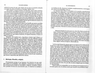 16                          rn.osoría   MíNIMA
                                                                                                          EL CONOCIMIENTO
                                                                                                                                                        17
   todavía la arena de mar; pero dentro de un mes ya estaréis soñando
                                                                               nos hablan de ella, alcanzan verdades complementarias y convergen_
   con bajar las pistas de Astún en Navidad. Sabéis vivir.                  . tes, nunca incompatibles entre sí.                              .
       Hoy miráis a vuestro profesor de filosofía, nuevo para vosotros,
                                                                                    La relación entre Dios y el hombre es la cuestión central de las
  con mezcla de curiosidad y cansancio anticipado. Si se atreviera a de-
                                                                              mitologías y las religiones, y uno de los temas fundamentales de la fi-
  ciros que la gran pregunta humana, cien por cien filosófica, es «¿por
                                                                              losofía. Pero mitología, filosofía y religión son formas diferentes de
  qué el ser y no la nada?», os dejaría bastante descolocados. Porque la
                                                                              interpretar esa relación. La filosofía parte de la ignorancia y de la ob-
  gran pregunta que todos tenéis en la cabeza el primer día de clase, y
                                                                              servación de la realidad para llegar por razonamiento, no por fe, a to-
  quizá antes, es «¿para qué rayos sirve esta asignatura?». Si supiérais
                                                                              das sus conclusiones. Las tres grandes religiones monoteístas parten
  expresarlo con más propiedad preguntaríais qué pinta la filosofía en
                                                                              de una revelación divina que consideran verdadera. Judíos, musul-
  un mundo donde la última palabra parece que la tienen la ciencia, la
                                                                              manes y cristianos otorgan su fe al Dios que habla del hombre y de sí
  técnica y los medios de comunicación.
                                                                             mismo en la Biblia. ¿Es razonable esa fe? Cuando el primer misione-
       El nuevo profesor, si quiere ganar una batalla que parece perdida
                                                                             ro cris~iano pisó ~uelo inglés, se cuenta que el rey de aquel lugar, muy
  de antemano, podrá plantear que la vida quizá consista en mantener-
                                                                             perplejo, convoco una asamblea de sabios para decidir si acoger o no
 se a flote en medio de un mar agitado por grandes incógnitas, y que
                                                                             la nueva doctrina. Durante la sesión se levantó uno de los consejeros
 no tenemos más remedio que interpretar nuestra situación: yeso es           y dijo:
 filosofar. Pues vivir en el mundo y no aspirar a comprenderlo es vivir
 como puro animal. Por eso se ha dicho que, en el hombre, todo lo que
                                                                                     Majestad: Imagina la escena que voy a describir. Estás sentado a la
 no es filosofía es sonambulismo. De hecho, por su constitución inteli-
                                                                                 mesa, cenando en compañía de tus mejores vasallos. Es invierno. La
 gente, no puede el hombre renunciar a poseer una visión completa de
                                                                                 chimenea encendida caldea el ambiente. Fuera arrecia una tormenta
 la realidad: por qué existe el universo, la especie humana, el amor, el
                                                                                 de lluvia y nieve. De improviso, un pajarillo se cuela por un ventanuco,
 dolor, la muerte ...
                                                                                 revolotea por la estancia y sale por un tragaluz. ¿Verdad que es muy
       Después, con mucho tacto, el-profesor evitará citar -a Kant o a           breve el tiempo que permanece en la sala, antes de desaparecer para
 Platón (es pronto todavía), y se contentará con una reflexión mucho             siempre en la negrura de la noche? Así es, en mi opinión, la vida huma-
 más light. Por ejemplo, de Michael Ende: «Sospecho que la realidad              na. No sabemos qué la precede ni qué la seguirá. Si la nueva doctrina
 puede ser solamente la primera planta de un enorme edificio con in-             ofrece alguna certeza al respecto, bienvenida sea.
 numerables pisos por encima y bajo tierra.» Si no es un gran pensa-
 miento, es una buena imagen, capaz de captar la imaginación del                  La fe es una forma de conocer que no se apoya en la evidencia de
personal y socavar su escepticismo preconcebido. Ahora el profesor           lo que se ve, sino en la credibilidad del que ha visto lo que nosotros no
recurre a un científico de moda. ¿Sabéis quién es Stephen Hawking?           vemos. No hemos visto a Sócrates ni hemos estado en Madagascar,
 Claro que sí: un astrónomo listo como Einstein, tristemente conde-          pero resulta muy razonable creer el testimonio unánime de testigos
nado a silla perpetua por esclerosis múltiple. Pues resulta que Haw-         que sí han estado y han visto. La misma credibilidad es la que otorga-
king, al final de su ensayo Historia del tiempo, afirma que la ciencia      mos a los que vieron y escucharon a Jesucristo. Pascal nos recuerda
jamás será capaz de responder a la última de las preguntas: por qué el      que Jesucristo nos resulta imprescindible por el simple hecho de es-
universo se ha tomado la molestia de existir. Si esto es así, tendremos     tar embarcados en una existencia abocada a la muerte. Carecemos de
que buscar respuestas más allá dé la ciencia.                               pruebas para asegurar que después de la muerte no hay nada. En
                                                                            cambio, Cristo es el único hombre de quien se afirma con rigor histó-
                                                                            rico que atravesó el túnel de la muerte y regresó para declarar sobre
2.    Mitología, filosofía y religión                                       el más allá. Antes y después de Cristo, los cielos y la tierra callan
                                                                            como muertos, pero el cristianismo habla desde el hecho histórico de
     Precisamente porque el ser humano vive inmerso en una reali-          la resurrección de Cristo. Es, por ello, la única religión que no se basa
dad repleta de incógnitas, está obligado a interpretar su situación.       en una doctrina.
Esa interpretación puede ser mitológica, religiosa, científica o filosó-         Todo lo dicho es compatible con otra afirmación fundamental: es
fica: grandes formas de conocimiento que, si respetan la realidad y        la razón quien cree, la misma razón que resuelve un problema mate-
 