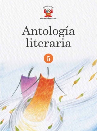 Antología
literaria
5
Antologíaliteraria
5
 