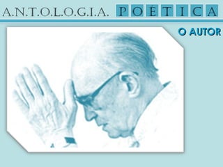 O AUTORO AUTOR
 