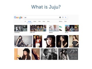 What is Juju?
 