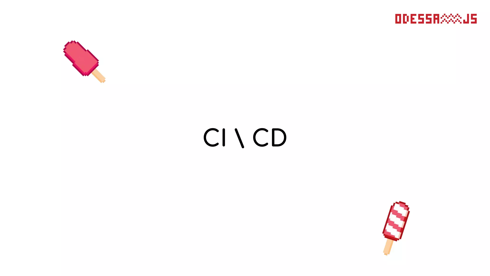 CI  CD
 