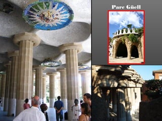 Parc Güell
 