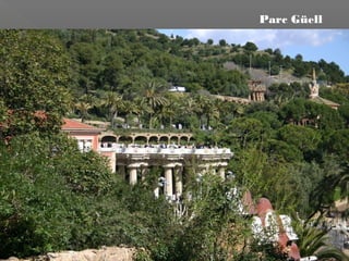 Parc Güell
 
