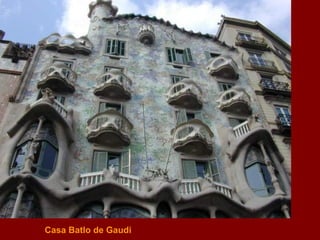 C asa Batlo de Gaudi 