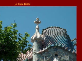 La Casa Batllo 