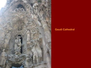 G audi  C athedral 
