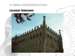 3| OBRAS REPRESENTATIVAS
COLEGIO TERESIANO
 