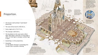 Proportion.
• The Former chief architect "Jordi Bonet"
found that,
• The nave of the church is 90 X 45 m.,
• Every single unit is 7.5 X 7.5 m.,
• The transept is 60 X 30 m.,
• The foundation to the nave vault is 45mt
high, 30mt high in side aisle, its 15mt high in
choir, its 75mt high in transept, its 90mt high
in apse,
• Everything is in this proportions,
• According
to "The Jewish Christian" numerology this
number have a symbolic meaning.
 