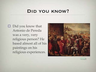 Antonio de Pereda - Andrew Lee.Ppt