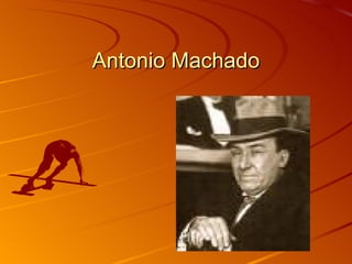 Antonio Machado 