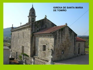 IGREXA DE SANTA MARIA DE TOMIÑO 