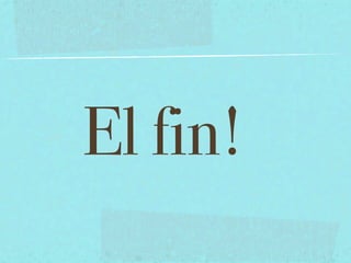 El fin!
 
