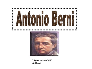 &quot;Autorretrato '45&quot; A. Berni   Antonio Berni 