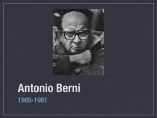Antonio Berni
1905-1981
 