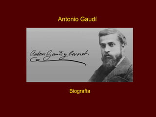 Antonio Gaudí Biografía 