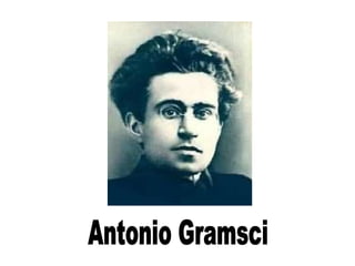 Antonio Gramsci 