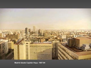 Madrid desde Capitán Haya. 1987-94 