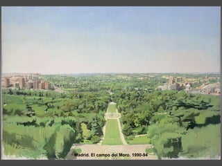 Madrid. El campo del Moro. 1990-94 