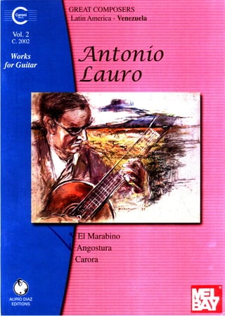 Antonio lauro complete works vol.2 ,arr.alirio diaz   mel bay publications