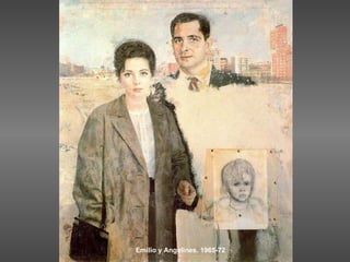 Emilio y Angelines. 1965-72 
