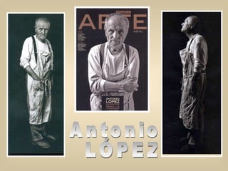 Antonio LÓPEZ 
