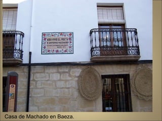 Casa de Machado en Baeza.  