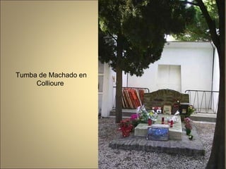 Tumba de Machado en Collioure  