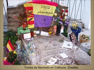 Tumba de Machado en Collioure. (Detalle)
 