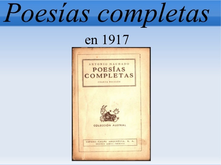 Las obras mas importantes de Antonio Machado