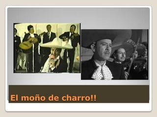 El moño de charro!!
 