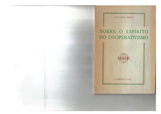 SOBRE O ESPÍRITO DO COOPERATIVISMO, de António Sérgio (1958) Slide 1