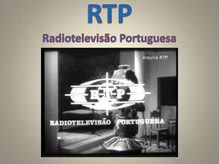 RTPRadiotelevisão Portuguesa 