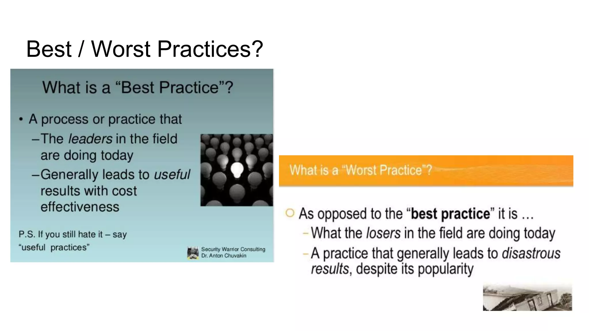 Best / Worst Practices?