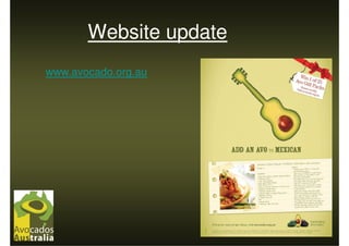 Website update
www.avocado.org.au
 