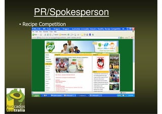 PR/Spokesperson
• Recipe Competition
 