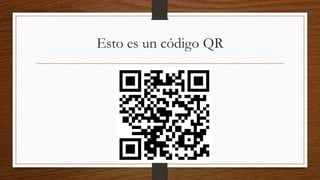 Esto es un código QR
 