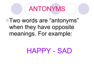 Defining Antonym Antonyms | PPT