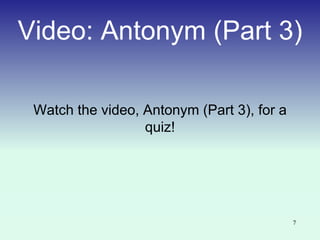Aggregate 139+ watch antonym best - vietkidsiq.edu.vn