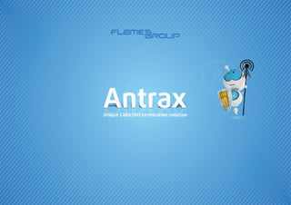 Antrax power point presentation for clients_25-march-2014